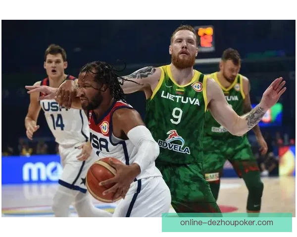 男篮世界杯决赛精彩对决引燃全球篮球激情与热情 男篮世界杯决赛精彩对决引燃全球篮球激情与热情